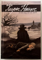 COMICS - Stripverhaal HC (NL) - Kasper Hauser : In het ookg van de storm (HC) (1) (Proost / Verhast))