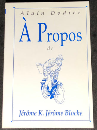 Comics - Bande Dessinée (FR) - Jérôme K. Jérôme Bloche : À Propos de Jérôme K. Jérôme Bloche (Dodier, Alain)