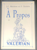 Comics - Bande Dessinée (FR) - Valérian & Valerian : À propos de Valerian (J.C. Mézières & P. Christin)
