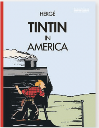 Tintin / Kuifje - Book In America (Colorized Locomotive) (Eng)