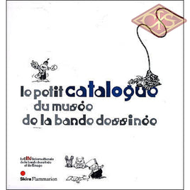 Comics (FR) - Le petit catalogue du musée de la bande dessinée (SC)