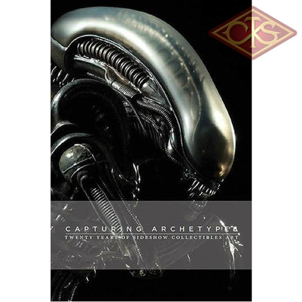 Sideshow Collectibles Book - Capturing Archetypes Twenty Years Of Art
