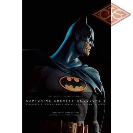 Sideshow - Collectible Book - Capturing Archetyps (Vol. 2), A Gallery of Heroes & Villains from Batman to Vader
