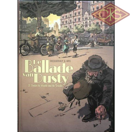 Strips :  De ballade van Dusty - Onder de hoede van de Freaks (nr. 02) (hc)