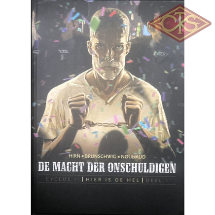 Strips : De macht der onschuldigen - Hier is de hel (nr. 1) (hc)