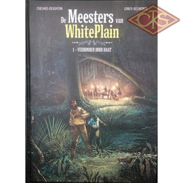 Strips : De meesters van White Plain - Verbonden door haat (nr. 1) (hc)