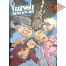 Strips : Vaarwel wrede wereld ! - Vaarwel wrede wereld ! (hc)